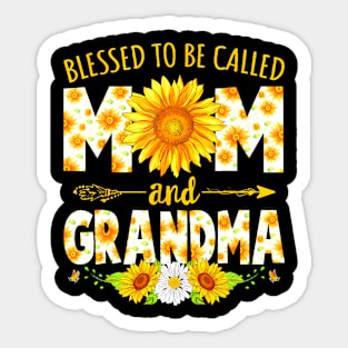 Blessed To Be Called Mom  Grandma Sunflower Mothers Day Sticker